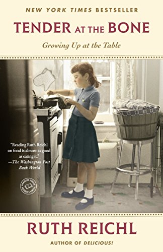 9780812981117: Tender at the Bone: Growing Up at the Table (Random House Reader's Circle)