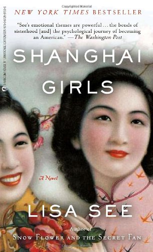 Imagen de archivo de Shanghai Girls a la venta por Better World Books