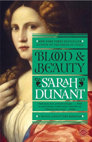 Beispielbild fr Blood and Beauty: A Novel About the Borgias zum Verkauf von Gulf Coast Books