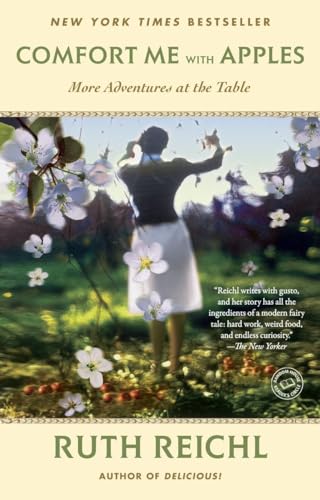 Beispielbild fr Comfort Me with Apples: More Adventures at the Table (Random House Reader's Circle) zum Verkauf von Wonder Book