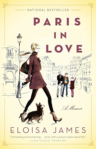 Stock image for Paris in Love: A Memoir for sale by SecondSale