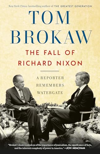 Stock image for The Fall of Richard Nixon: A Reporter Remembers Watergate for sale by SecondSale