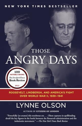 Stock image for Those Angry Days Roosevelt Lin for sale by SecondSale