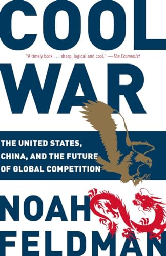 Beispielbild fr Cool War: The United States, China, and the Future of Global Competition zum Verkauf von Wonder Book