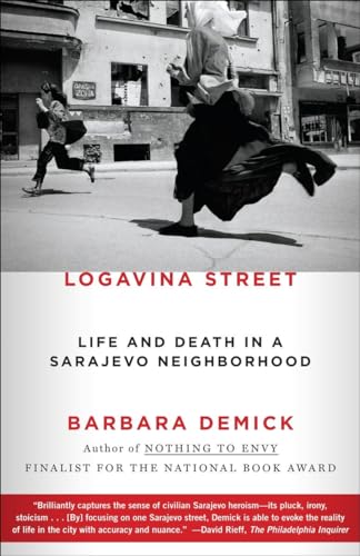 Stock image for Logavina Street: Life and Death in a Sarajevo Neighborhood for sale by gwdetroit