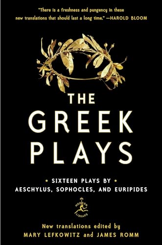 9780812983098: The Greek Plays: Sixteen Plays by Aeschylus, Sophocles, and Euripides (Modern Library Classics)