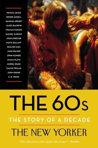 Stock image for The 60s: The Story of a Decade (New Yorker: The Story of a Decade) for sale by SecondSale