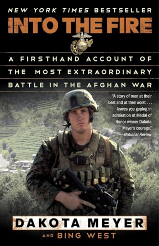 Stock image for Into the Fire: A Firsthand Account of the Most Extraordinary Battle in the Afghan War for sale by SecondSale