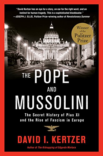 9780812983678: The Pope and Mussolini: The Secret History of Pius XI and the Rise of Fascism in Europe