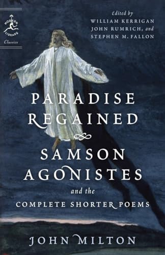 Beispielbild fr Paradise Regained, Samson Agonistes, and the Complete Shorter Poems (Modern Library Classics) zum Verkauf von HPB-Diamond