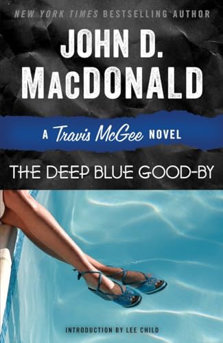 Stock image for The Deep Blue Good-by: A Travis McGee Novel for sale by London Bridge Books