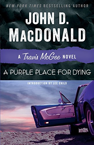 Beispielbild fr A Purple Place for Dying: A Travis McGee Novel zum Verkauf von Half Price Books Inc.