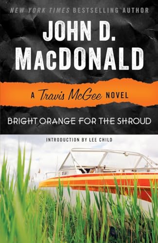 Stock image for Bright Orange for the Shroud: A Travis Mcgee Novel for sale by Revaluation Books