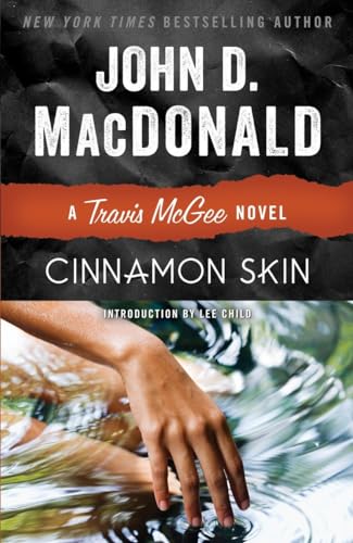 Imagen de archivo de Cinnamon Skin: A Travis McGee Novel a la venta por Goodwill of Colorado