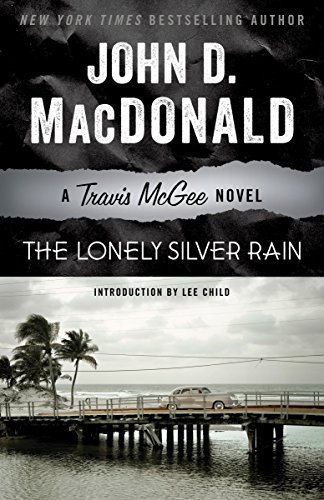 Stock image for The Lonely Silver Rain: A Travis McGee Novel for sale by Half Price Books Inc.