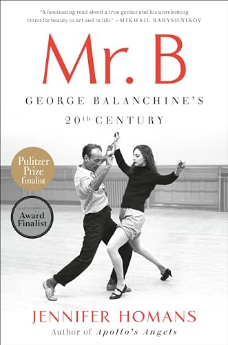 Beispielbild fr Mr. B: George Balanchine's 20th Century [Paperback] Homans, Jennifer zum Verkauf von Lakeside Books