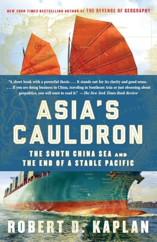 Stock image for Asia's Cauldron: The South China Sea and the End of a Stable Pacific for sale by Wonder Book