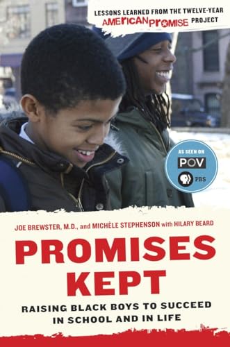 Imagen de archivo de Promises Kept : Raising Black Boys to Succeed in School and in Life a la venta por Better World Books: West