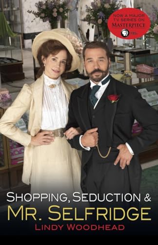 Stock image for Shopping, Seduction & Mr. Selfridge for sale by SecondSale