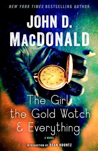9780812985290: The Girl, the Gold Watch & Everything: A Novel