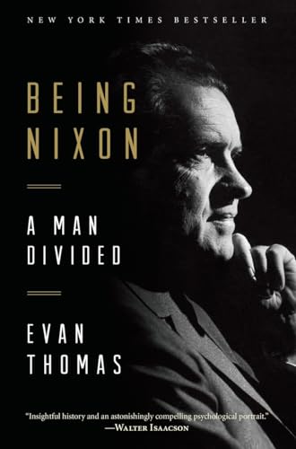 Stock image for Being Nixon: A Man Divided for sale by SecondSale