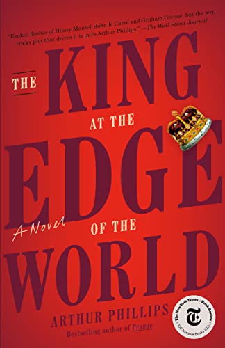 Beispielbild fr The King at the Edge of the World: A Novel zum Verkauf von Wonder Book