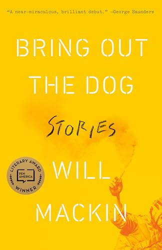 Stock image for Bring Out the Dog: Stories for sale by KuleliBooks