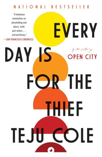 Beispielbild fr Every Day Is for the Thief: Fiction zum Verkauf von BooksRun