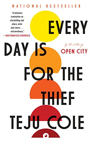 9780812985856: Every Day Is for the Thief [Lingua Inglese]: Fiction