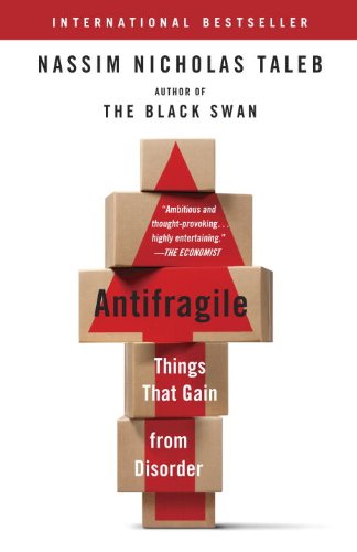 9780812985924: Antifragile: Things That Gain from Disorder