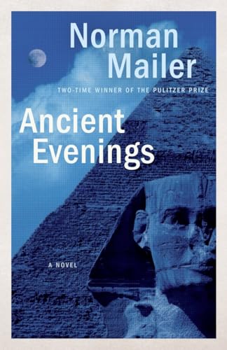 Ancient Evenings: A Novel - Mailer, Norman