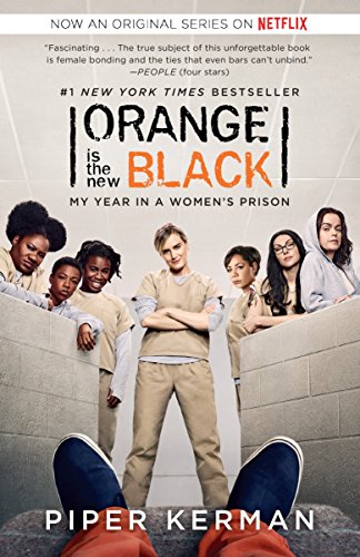 Beispielbild fr Orange Is the New Black (Movie Tie-In Edition) : My Year in a Women's Prison zum Verkauf von Better World Books