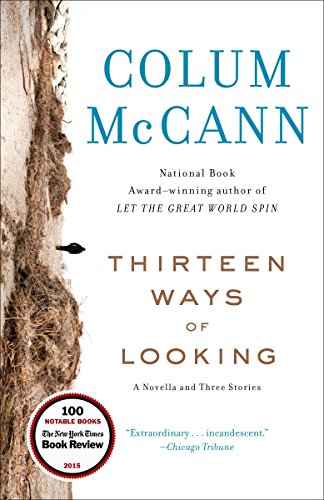 9780812986587: Thirteen Ways of Looking: A Novella and Three Stories