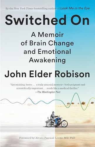 Stock image for Switched on: A Memoir of Brain Change and Emotional Awakening for sale by ThriftBooks-Dallas