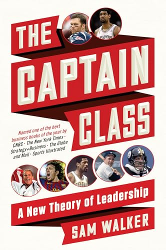 Imagen de archivo de The Captain Class: A New Theory of Leadership a la venta por Goodwill of Colorado