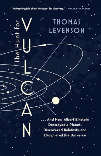 Beispielbild fr The Hunt for Vulcan: . . . And How Albert Einstein Destroyed a Planet, Discovered Relativity, and Deciphered the Universe zum Verkauf von medimops