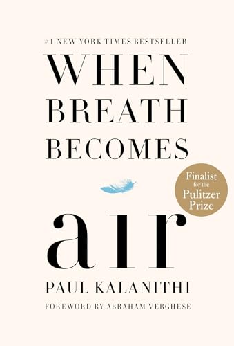 Beispielbild fr When Breath Becomes Air zum Verkauf von Gulf Coast Books