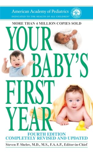 Stock image for Your Baby's First Year: Fourth Edition for sale by SecondSale