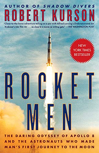 Beispielbild fr Rocket Men: The Daring Odyssey of Apollo 8 and the Astronauts Who Made Man's First Journey to the Moon zum Verkauf von ThriftBooks-Dallas