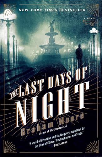 9780812988925: The Last Days of Night: A Novel