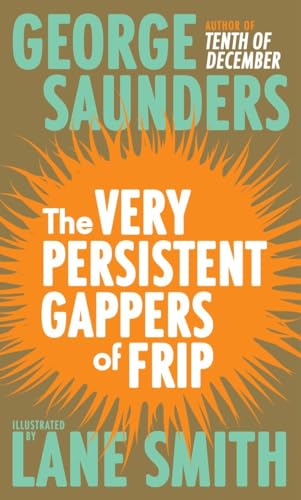 Stock image for The Very Persistent Gappers of Frip for sale by Your Online Bookstore