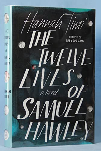 9780812989885: The Twelve Lives of Samuel Hawley: A Novel