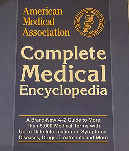 9780812991000: American Medical Association Complete Medical Encyclopedia (American Medical Association (Ama) Complete Medical Encyclopedia)