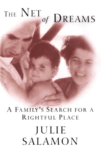 Stock image for The Net of Dreams : A Family's Search for a Rightful Place for sale by Better World Books