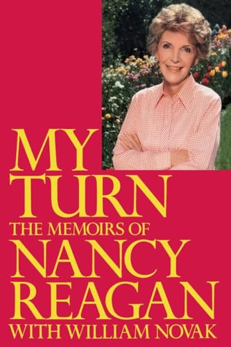 Imagen de archivo de My Turn: The Memoirs of Nancy Reagan a la venta por Gulf Coast Books