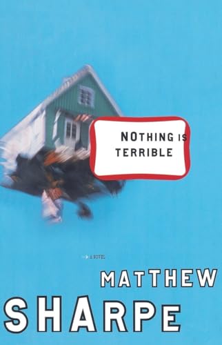 Beispielbild fr Nothing is Terrible: A Novel zum Verkauf von medimops