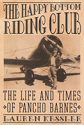 9780812992526: The Happy Bottom Riding Club: The Life and Times of Pancho Barnes [Idioma Ingls]