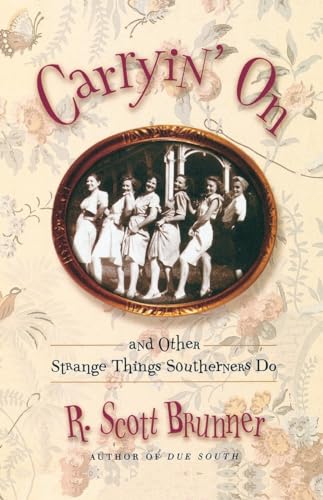 9780812992533: Carryin' On: and Other Strange Things Southerners Do