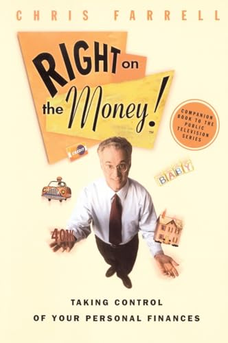 Imagen de archivo de Right on the Money!: Taking Control of Your Personal Finances a la venta por HPB-Ruby