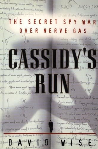 Beispielbild fr Cassidy's Run: The Secret Spy War Over Nerve Gas zum Verkauf von BooksRun